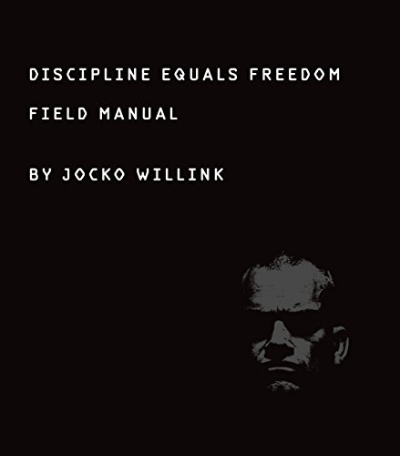 Discipline Equals Freedom: Field Manual de [Willink, Jocko]