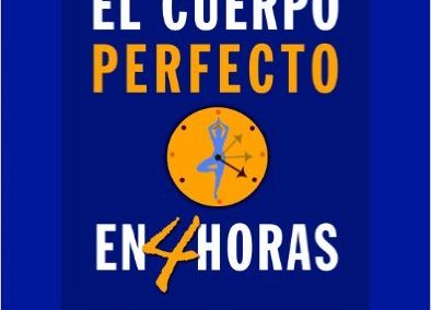 Portada del libro "El cuerpo perfecto en 4 horas" de Tim Ferriss