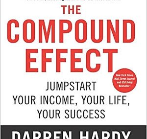 Portada del libro "The Compound Effect" de Darren Hardy