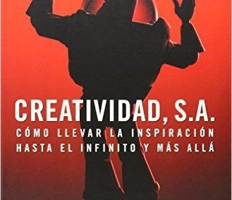 Portada del libro "Creatividad S.A." de Ed Catmull
