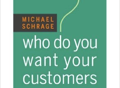 Portada del libro "Who do you want your customers to become?" de Michael Schrage