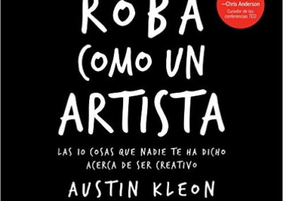Portada del libro "Roba como un artista" de Austin Kleon