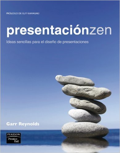 Portada del libro "Presentación Zen: Ideas sencillas para el diseño de presentaciones" de Garr Reynolds