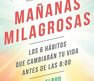 Portada del libro "Mañanas milagrosas" de Hal Elrod