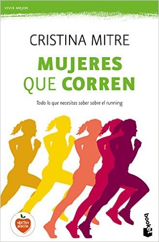 Portada del libro "Mujeres que corren" de Cristina Mitre