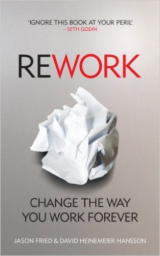 Libro "Rework" de Jason Fried y David Heinemeier Hansson