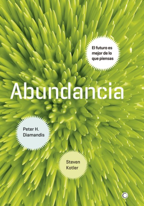 Portada del libro "Abundancia" de Peter H. Diamandis