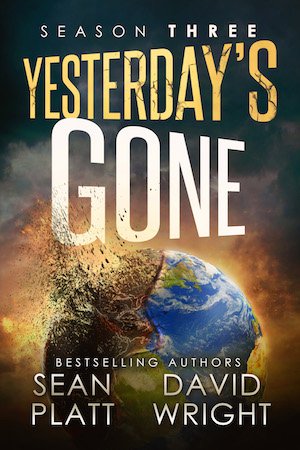 Portada del libro "Yesterday's gone. Season three" de Sean Platt y David Wright