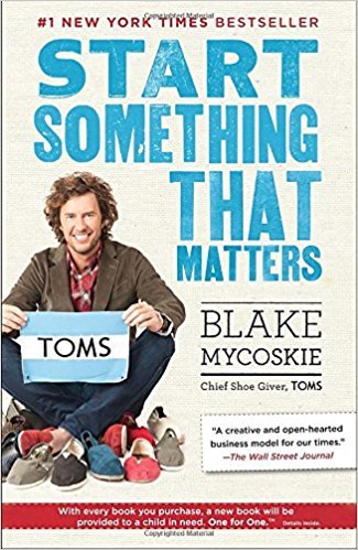 Libro "Start something that matters" de Blake Mycoskie