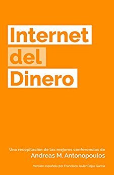 Portada del libro "Internet del Dinero" de Andreas M. Antonopoulos