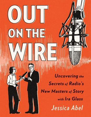 Libro "Out on the Wire" de Jessica Abel