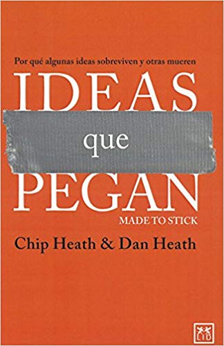 Portada del libro "Ideas que pegan" de Chip Heath y Dan Heath
