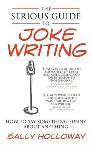 Portada del libro "The Serious Guide to Joke Writing" de Sally Holloway