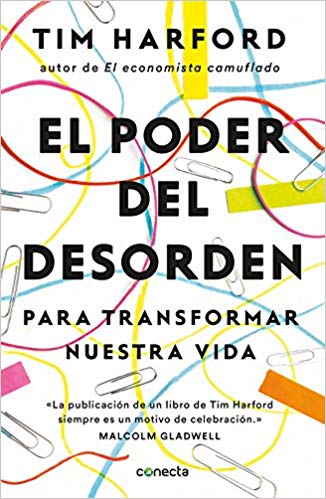 Portada del libro "El poder del desorden para transformar nuestra vida" de Tim Harford
