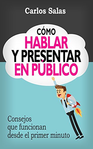 Libro "Cómo hablar y presentar en público" de Carlos Salas