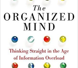 "The Organized Mind" de Daniel Levitin