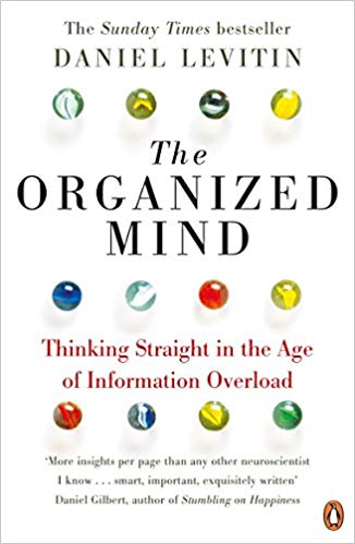 "The Organized Mind" de Daniel Levitin